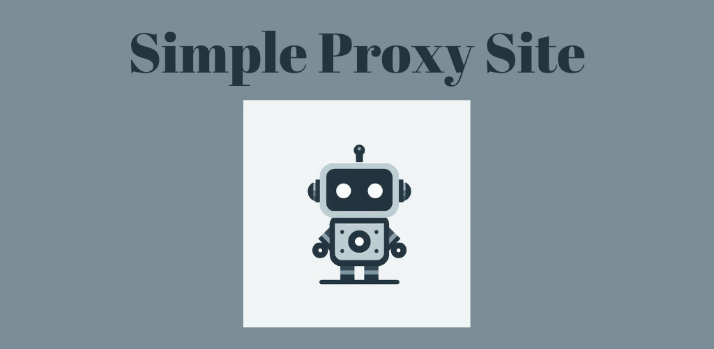 Simple Proxy Site